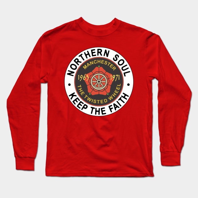 Northern Soul Badges, Manchester Wheel, Keep The Faith Long Sleeve T-Shirt by Surfer Dave Designs